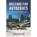 Welfare for Autocrats: How Social Assistance in China Cares for Its Rulers