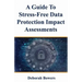 A Guide to Stress-Free Data Protection Impact Assessments