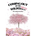 Coming Out of the WilderMess: 365 daily devotions