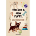 You got a new puppy