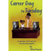Career Day On Tuesday