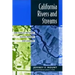 California Rivers and Streams: The Conflict Between Fluvial Process and Land Use
