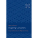 Imagining Consumers: Design and Innovation from Wedgwood to Corning