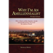 Why I'm An Amillennialist: Why a future earthly kingdom, temple and priesthood does not await the nation of Israe.