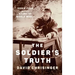 The Soldier's Truth: Ernie Pyle and the Story of World War II