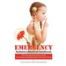 Emergency Radiation Medical Handbook: The Essential, Mandatory Guide for Citizens and Responders to Nuclear Events