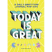 Today Is Great!: A Daily Gratitude Journal for Kids