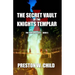 The Sacret Vault of the Knights Templar