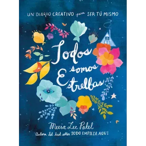 Todos Somos Estrellas / Made Out of Stars: A Journal for Self-Realization