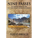 Nine Passes: Fly Fishing through the Past and Present of the High Sierra (Black and White)