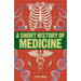 A Short History of Medicine