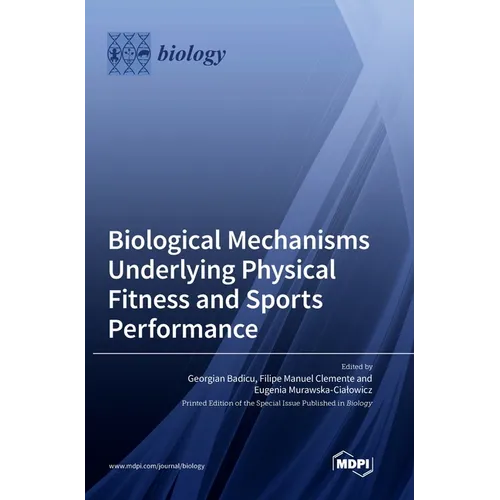 Biological Mechanisms Underlying Physical Fitness and Sports Performance