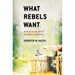 What Rebels Want