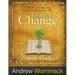 Effortless Change Study Guide: The Word is the seed that can change your life.