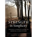 Strength in Simplicity: The Busy Catholic's Guide to Growing Closer to God