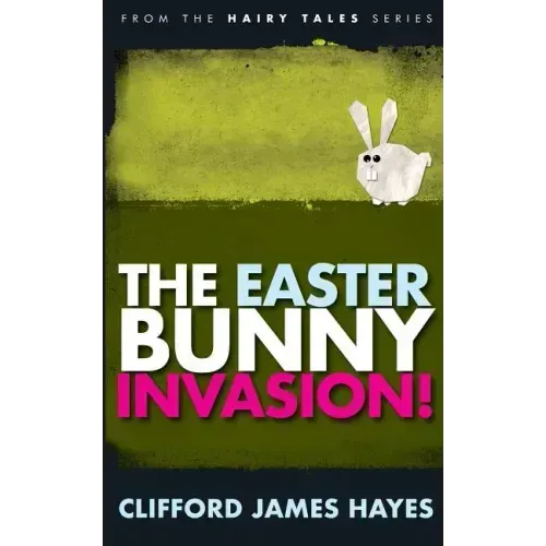 The Easter Bunny Invasion!