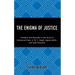 The Enigma of Justice: Freedom and Morality in the Work of Immanuel Kant, G.W.F Hegel, Agnes Heller, and Axel Honneth