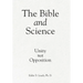 The Bible and Science: Unity Not Opposition