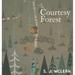 The Courtesy Forest