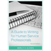 A Guide to Writing for Human Service Professionals