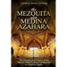 The Mezquita and Medina Azahara: The History and Legacy of the Moors' Most Famous Landmarks in Córdoba, Spain