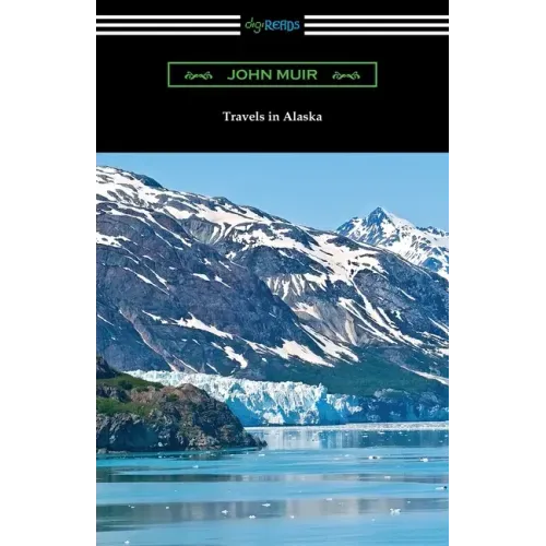Travels in Alaska