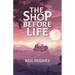 The Shop Before Life