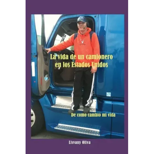 La vida de un camionero en los Estados Unidos