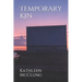 Temporary Kin