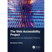 The Web Accessibility Project: Development and Testing Best Practices