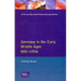 Germany in the Early Middle Ages C. 800-1056