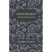 Middlemarch - A Study of Provincial Life