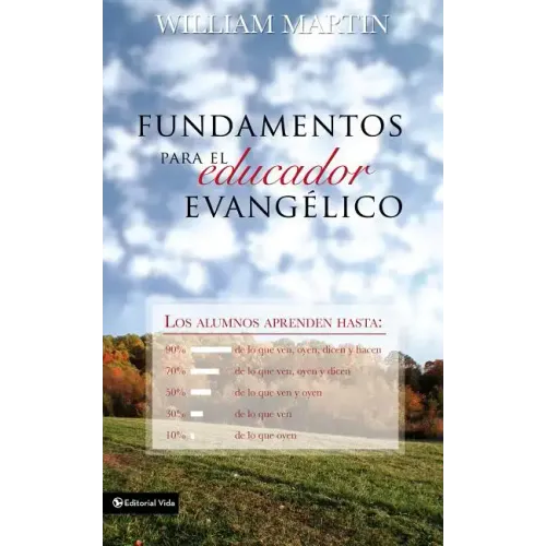 Fundamentos Para El Educador Evangélico