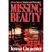 Missing Beauty: A True Story of Murder and Obsession