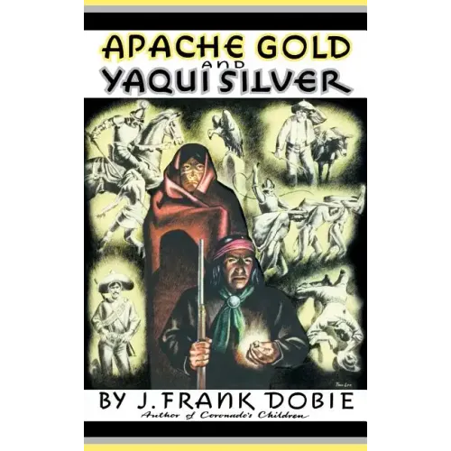 Apache Gold and Yaqui Silver
