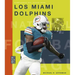 Los Miami Dolphins