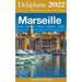 Marseille - The Delaplaine 2022 Long Weekend Guide