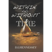 Within and Without Time