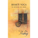 Bhakti Yoga: El sendero del amor