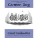 Carmen Dog