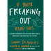 If You're Freaking Out, Read This: A Coping Workbook for Building Good Habits, Behaviors, and Hope for the Future: A Coping Workbook for Building Good
