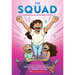 The Squad: A Graphic Novel (the Tryout #2)