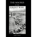 Maoris in the Great War: A History of the New Zealand Native Contingent and Pioneer Battalion - Gallipoli 1915 France and Flanders 1916-1918