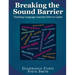 Breaking the Sound Barrier: Teaching Language Learners How to Listen