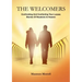 The Welcomers: Comforting and Confronting your Losses. Stories of reunions in heaven.