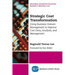 Strategic Cost Transformation: Using Business Domain Management to Improve Cost Data, Analysis, and Management