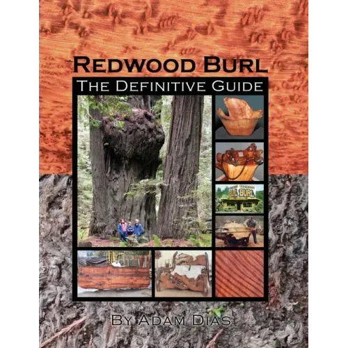 Redwood Burl: The Definitive Guide