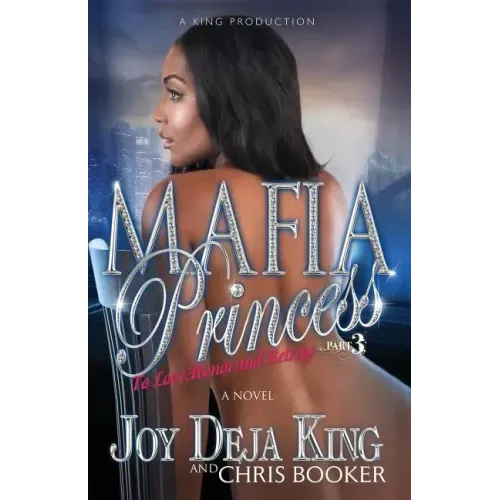 Mafia Princess Part 3 to Love, Honor and Betray