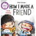 How I Made a Friend
