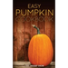 Easy Pumpkin Cookbook